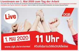 1. Mai 2020 "Solidarisch ist man nicht alleine"