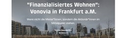 "Finanzialisiertes Wohnen": Vonovia in Frankfurt a.M.